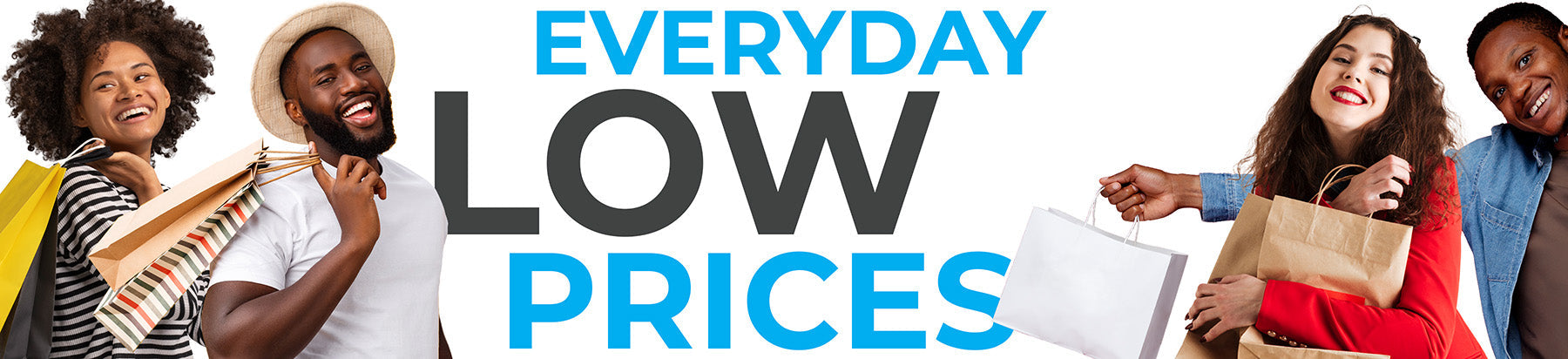 Everyday Low Prices!